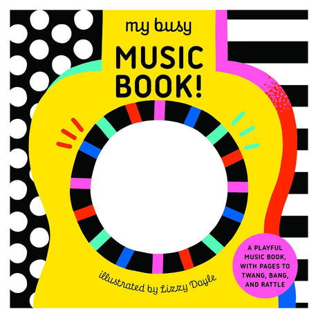 My Busy Music Book cover with a yellow guitar, colorful patterns, and text: illustrated by Lizzy Doyle.