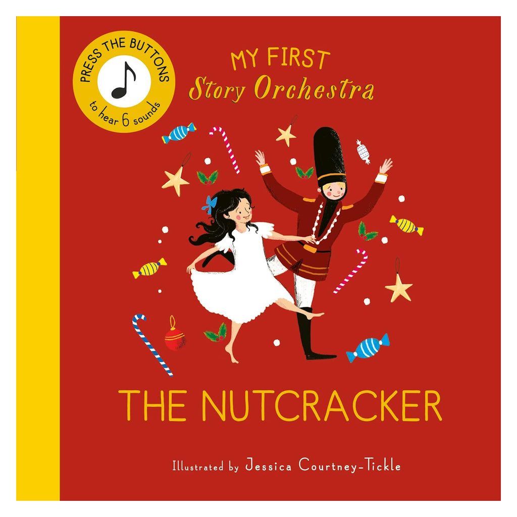Cover of "The Nutcracker" book shows a smiling girl in a white dress dancing with a Nutcracker soldier. Colorful candies and stars float around them. Bold red background.