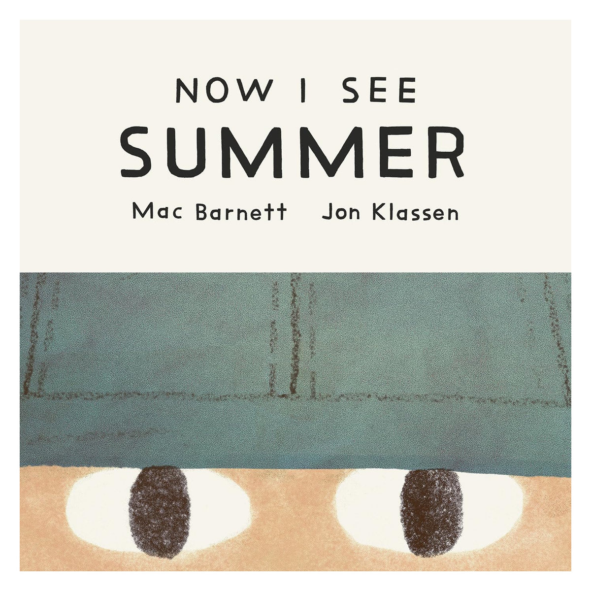 Book cover for 'Now I See Summer' showing a close-up of eyes peering out from under a blue hat brim.