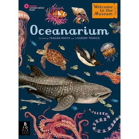 Cover of the book "Oceanarium" featuring diverse sea creatures like a shark, turtle, penguin, and octopus on a dark blue background.