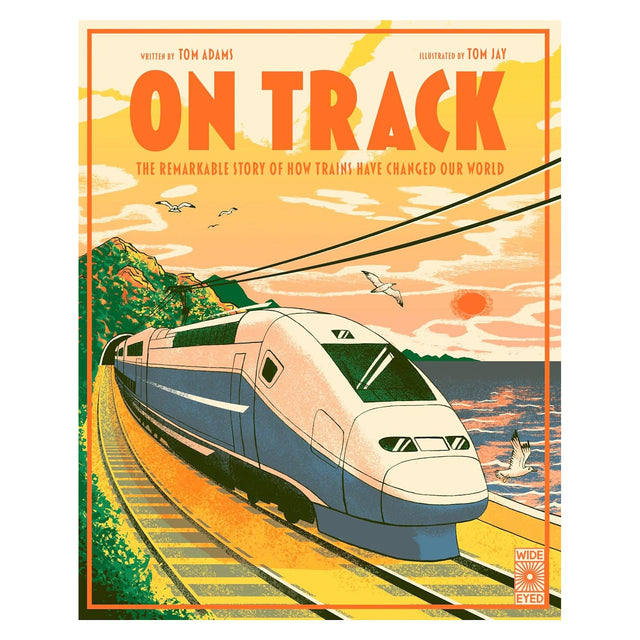 Book cover of "On Track" by Tom Adams, featuring a sleek high-speed train traveling along a scenic coastal railway.