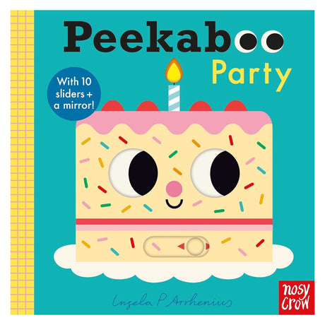 Board book cover for "Peekaboo Party" by Ingela P Arrhenius, featuring a cute birthday cake with slider and peekaboo eyes.
