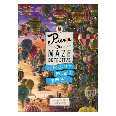 Colorful book cover for "Pierre the Maze Detective: The Curious Case of the Castle in the Sky" shows vibrant hot air balloons in a sunset sky.