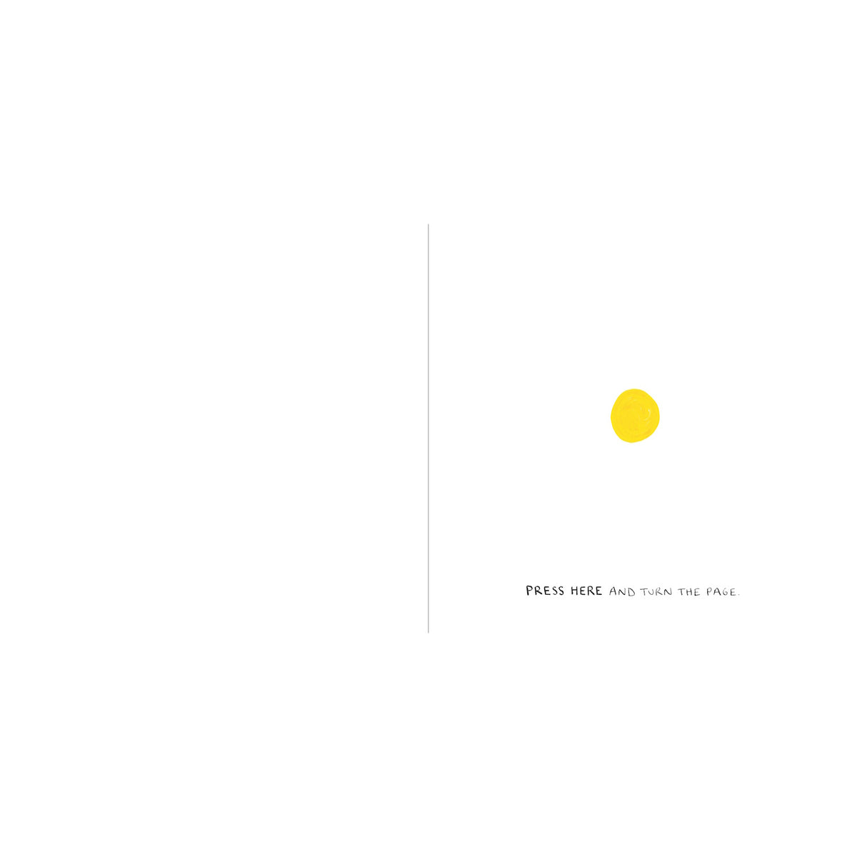 A minimalist illustration features a single yellow dot on the right page of an open book. Text below reads, "PRESS HERE AND TURN THE PAGE," inviting interaction.