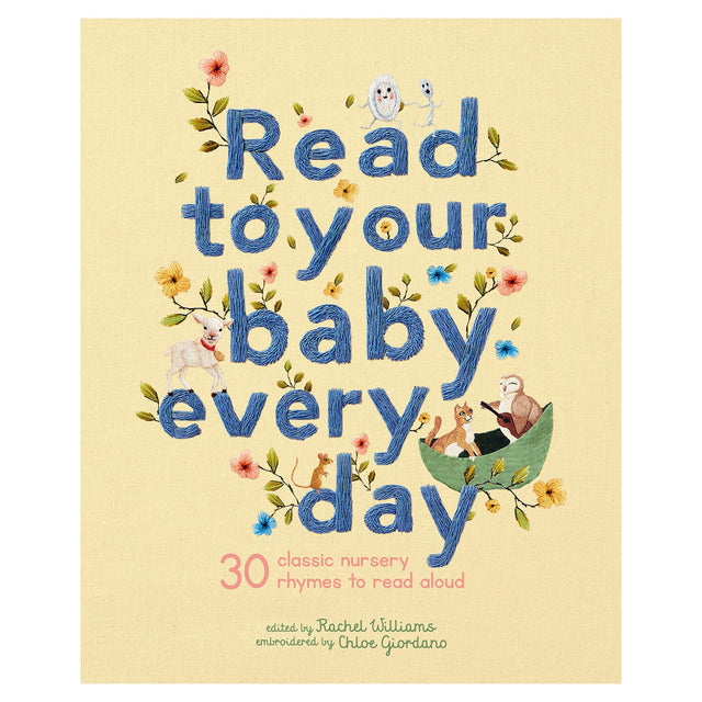 Read to Your Baby Every Day book cover with blue embroidered text, floral accents, and nursery rhyme characters.