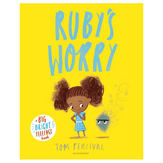 Book cover for Ruby's Worry by Tom Percival, featuring a young girl in a blue dress looking at a small scribble monster.