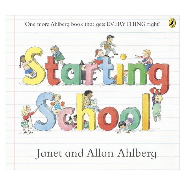 Cover of Starting School by Janet and Allan Ahlberg featuring children playing on large, colorful letters.