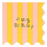 Pink and yellow striped napkin with gold foil "Happy Birthday" text and scalloped edges.