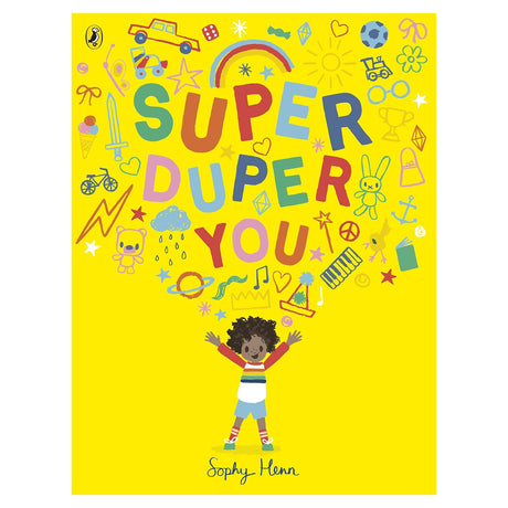 Bright yellow book cover with "Super Duper You" in colorful letters. A joyful child with raised arms stands below, surrounded by cheerful doodles.