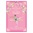 Pink book cover titled "The First Book of the Ballet" by Noel Streatfeild. Features a ballerina at a barre, floral accents, and an elegant, whimsical design.