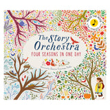 Cover of "The Story Orchestra: Four Seasons in One Day" showing colorful trees representing each season, with animals and a child in a yellow coat.