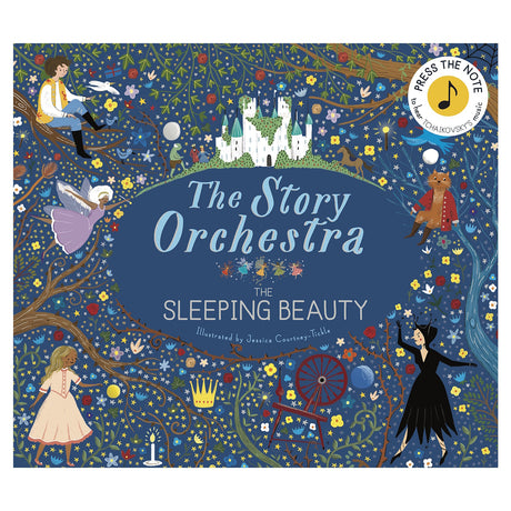 Storybook cover, "The Sleeping Beauty" from The Story Orchestra series. Vibrant flowers, a castle, and fairy-tale characters create a whimsical scene.