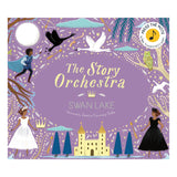 The Story Orchestra: Swan Lake book cover featuring Tchaikovsky's music, a castle, swans, and ballet characters.
