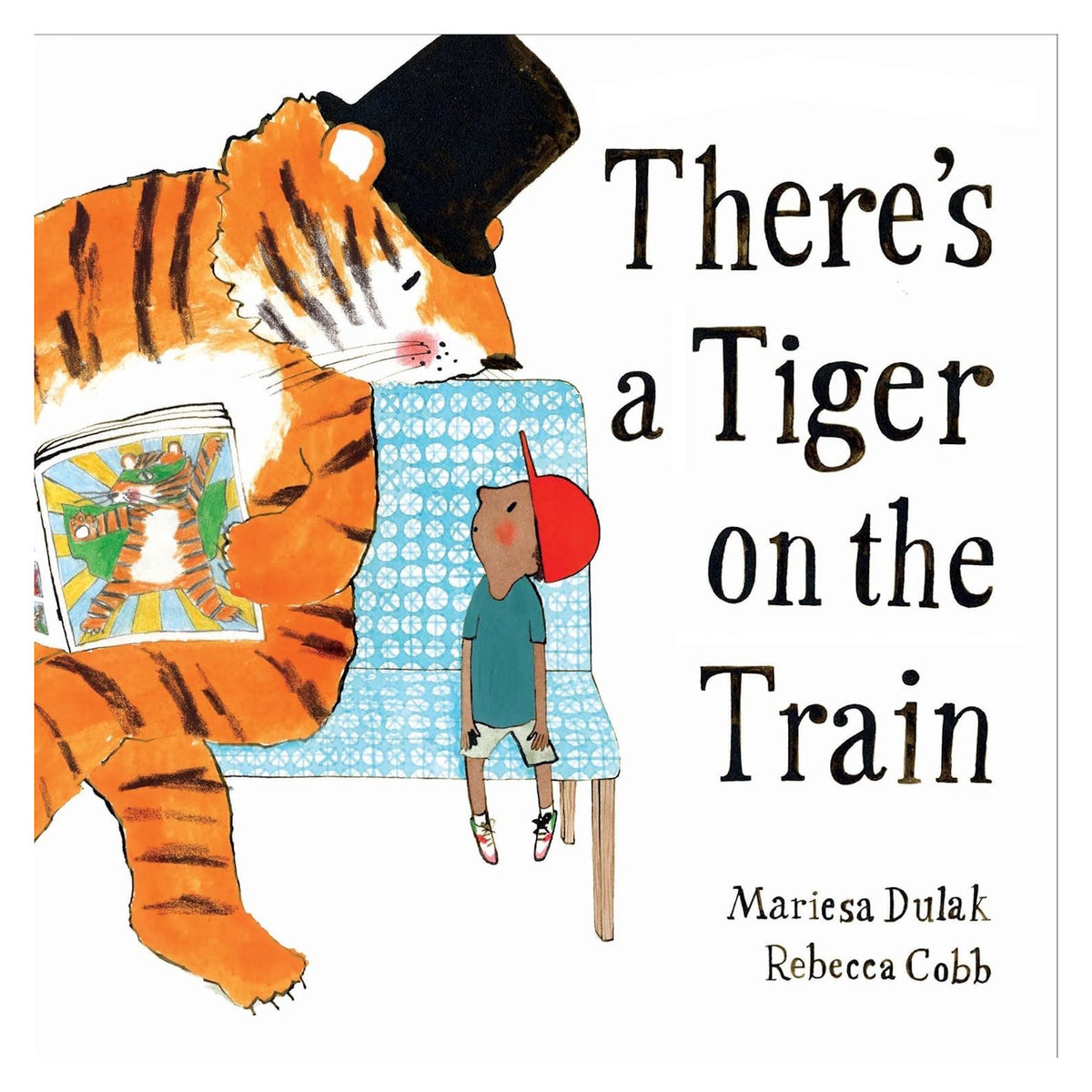 "There's a Tiger on the Train" children's book cover showing a tiger in a top hat sitting next to a young boy.