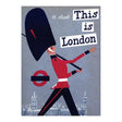 Illustration of a British Royal Guard in a bearskin hat marching past Big Ben on the "This is London" book cover.