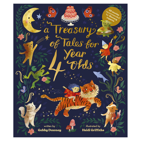 Book cover: A Treasury of Tales for 4 Year Olds by Gabby Dawnay, featuring whimsical animals and a child riding a tiger.