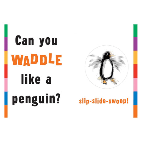 Book graphic asking "Can you WADDLE like a penguin?" with a penguin illustration and "slip-slide-swoop!" text.