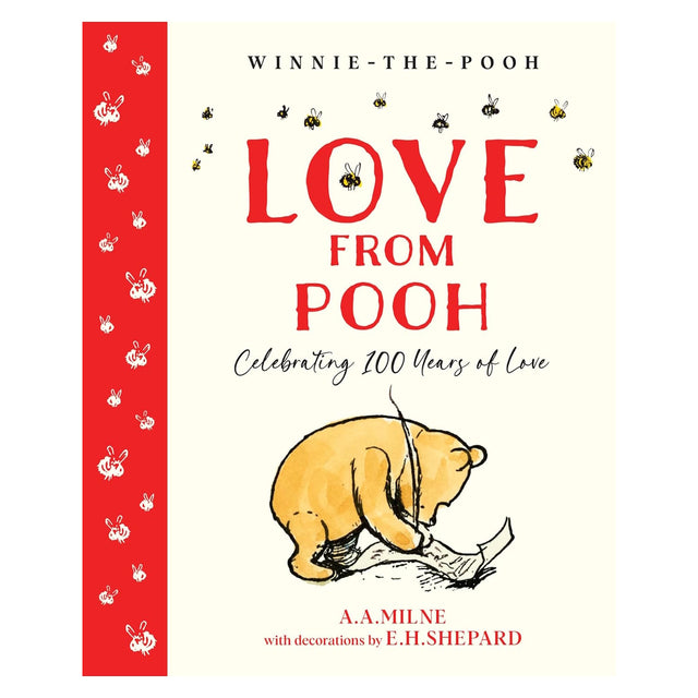 Cover of "Love From Pooh" features Pooh reading, surrounded by bees. Bold red title, playful and nostalgic tone, celebrates 100 years of love.