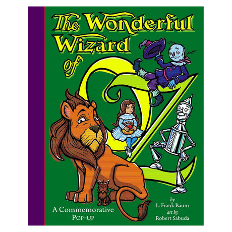 Cover of "The Wonderful Wizard of Oz" pop-up book with vibrant illustrations: a lion, girl, scarecrow, and tin man, on a green and purple background.