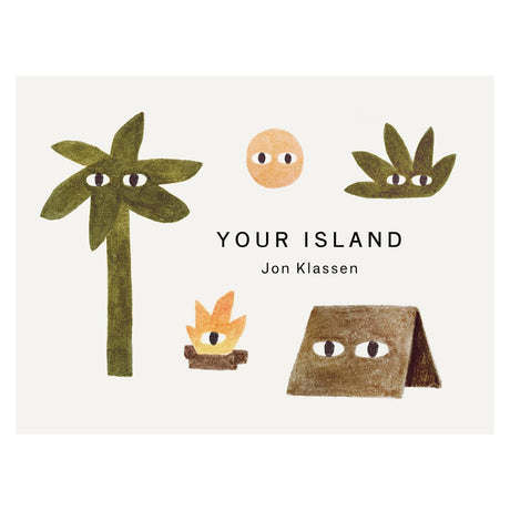 Book cover of Your Island by Jon Klassen featuring minimalist illustrations of a tree, sun, and fire with eyes.